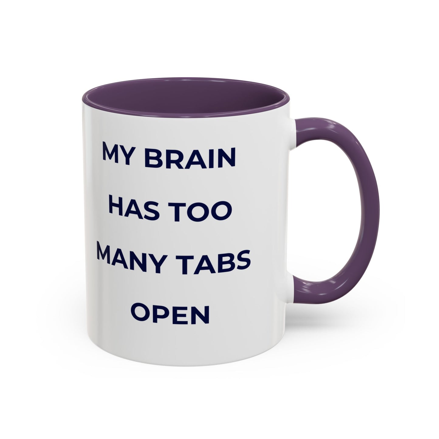 My Brain Has Too Many Tabs Open Mug | Funny ADHD Gift | Lofi Office Coffee Cup (11oz)