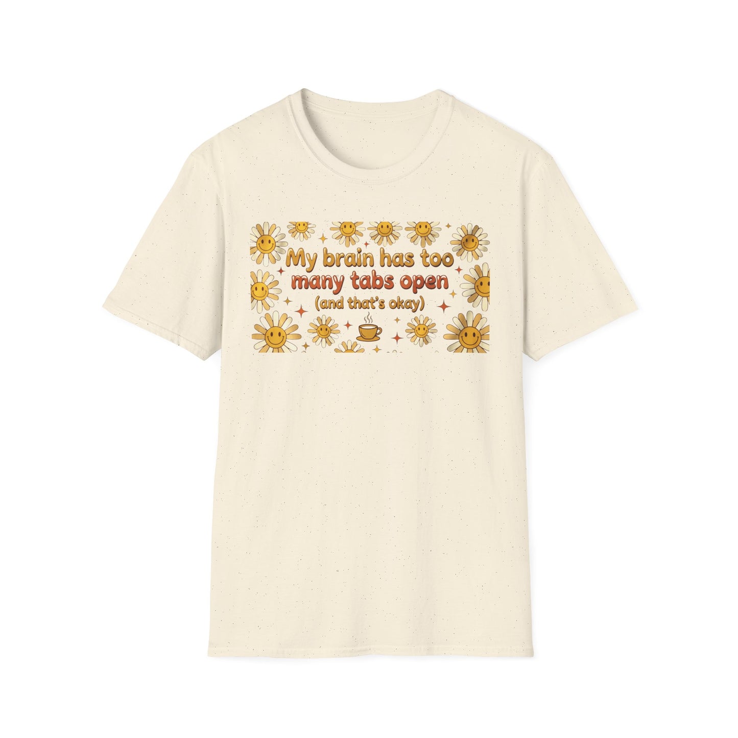 My Brain Has Too Many Tabs Open Shirt • Retro Mental Health Aesthetic Tee • Neurodivergent Daisy Coffee Shirt • Relatable ADHD Lo-Fi Gift
