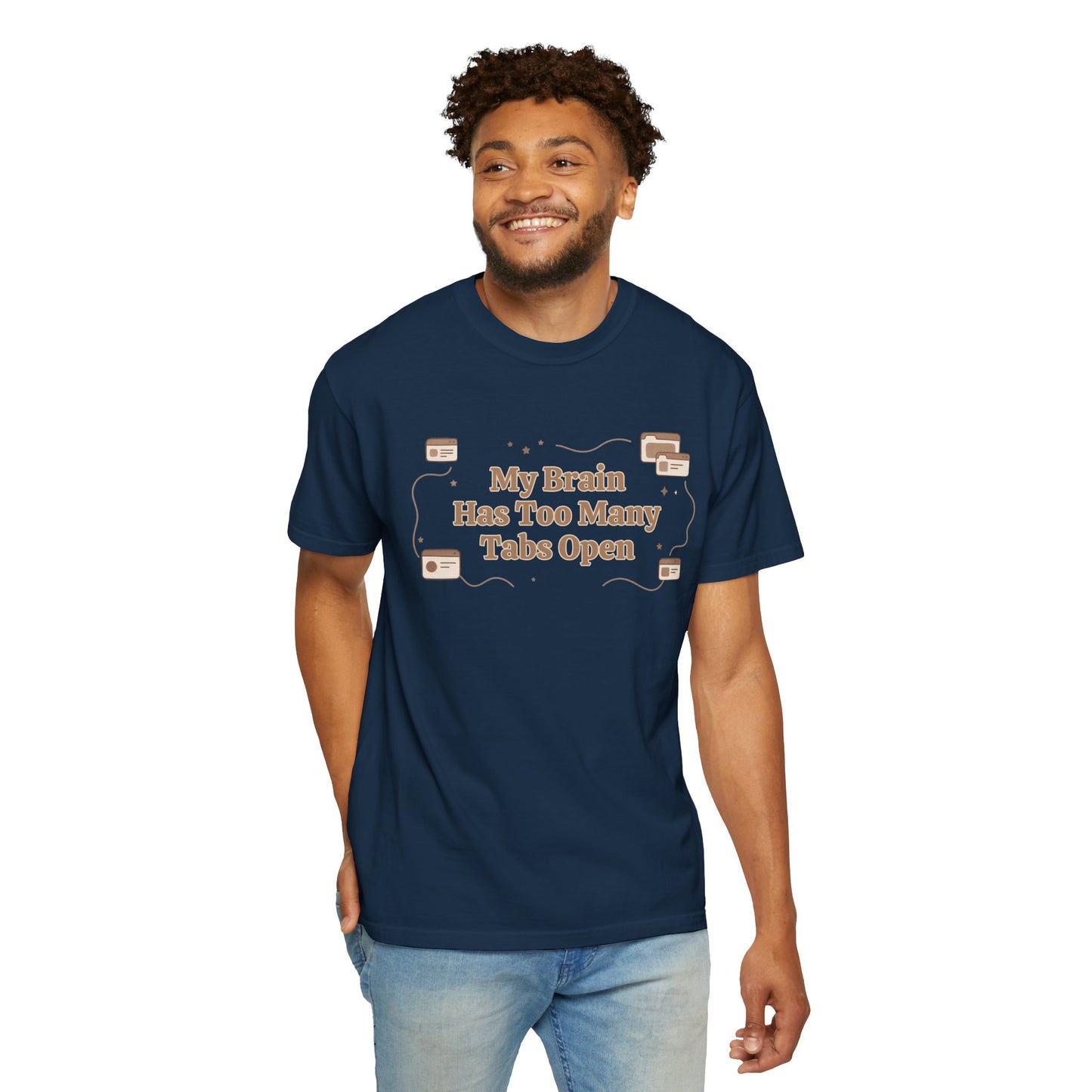 The "Too Many Tabs" ADHD Aesthetic Comfort Tee