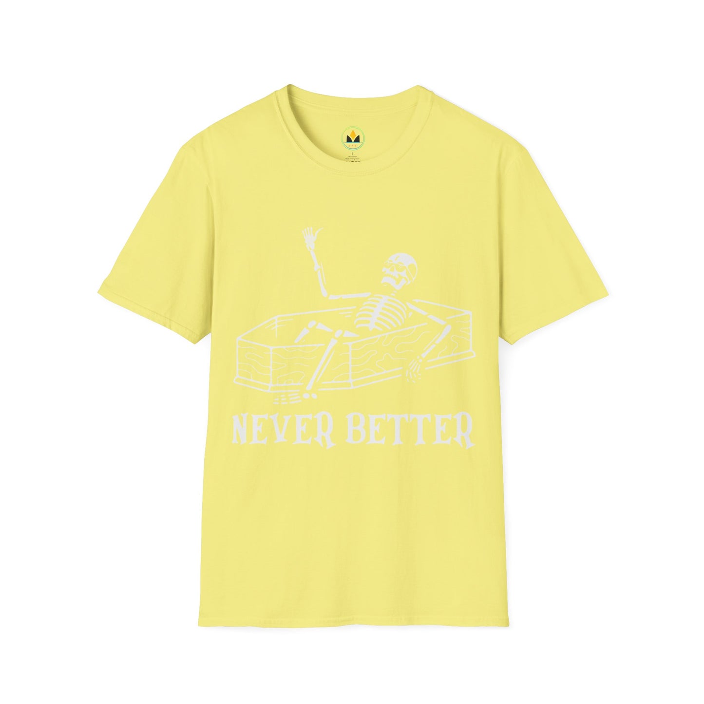 Never Better Skeleton Coffin T‑Shirt – Dark Humor Goth Tee for the Delightfully Dead Inside
