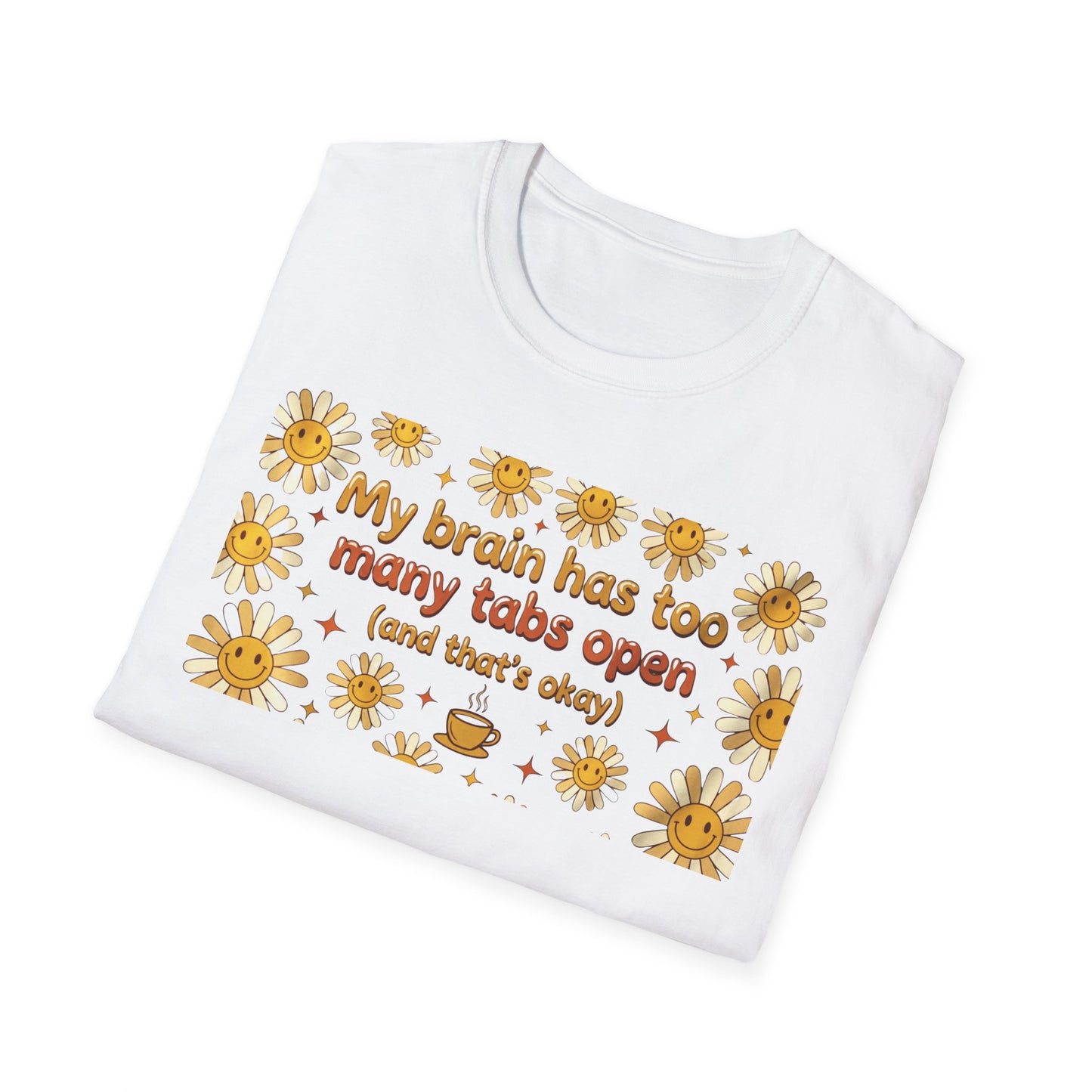 My Brain Has Too Many Tabs Open Shirt • Retro Mental Health Aesthetic Tee • Neurodivergent Daisy Coffee Shirt • Relatable ADHD Lo-Fi Gift