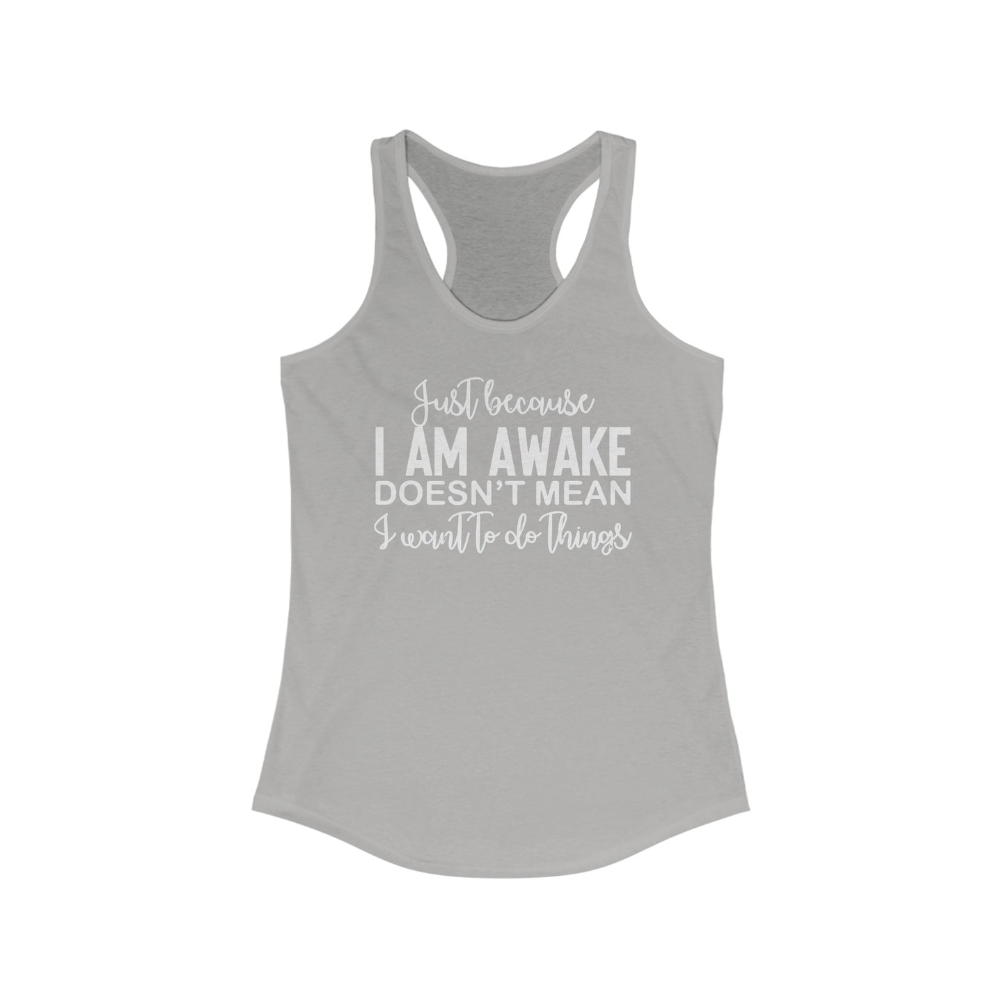 Awake But Unwilling Women’s Tank Top - Humorous Design for Those Not Ready to Do Things