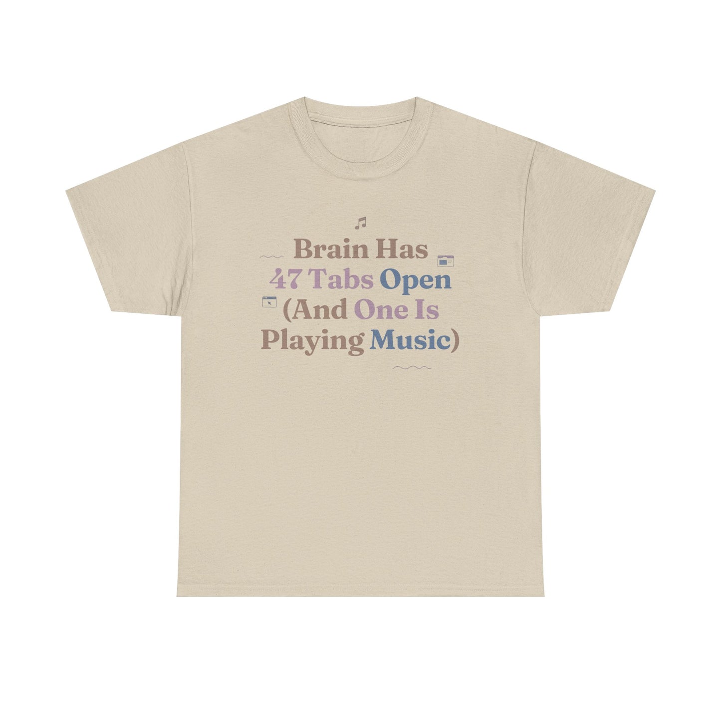 ADHD Lofi Aesthetic: 'Brain Has 47 Tabs Open (And One Is Playing Music)' Graphic Tee