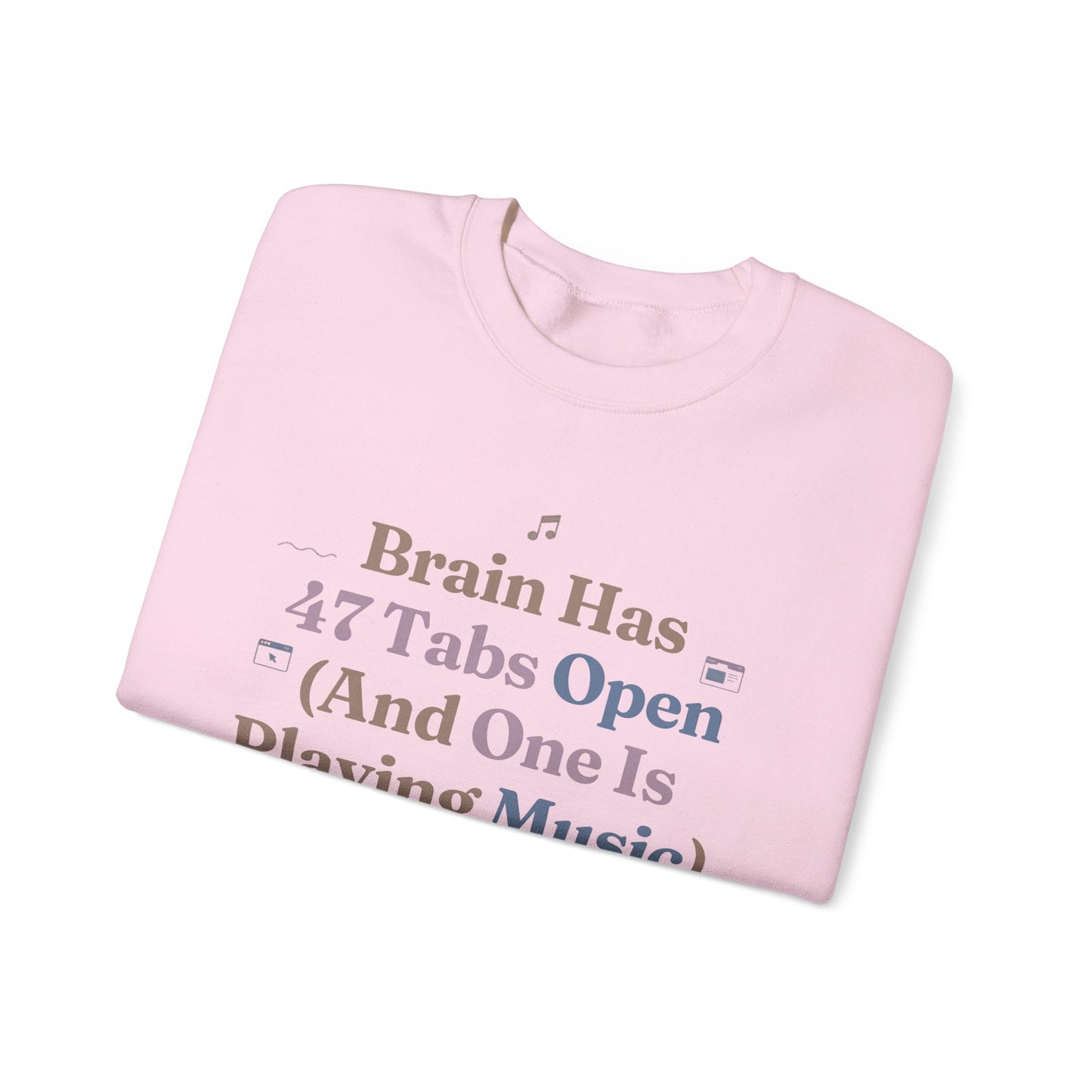Hyperfocus Mode: '47 Tabs Open & Playing Music' Neurospicy Lofi Sweatshirt