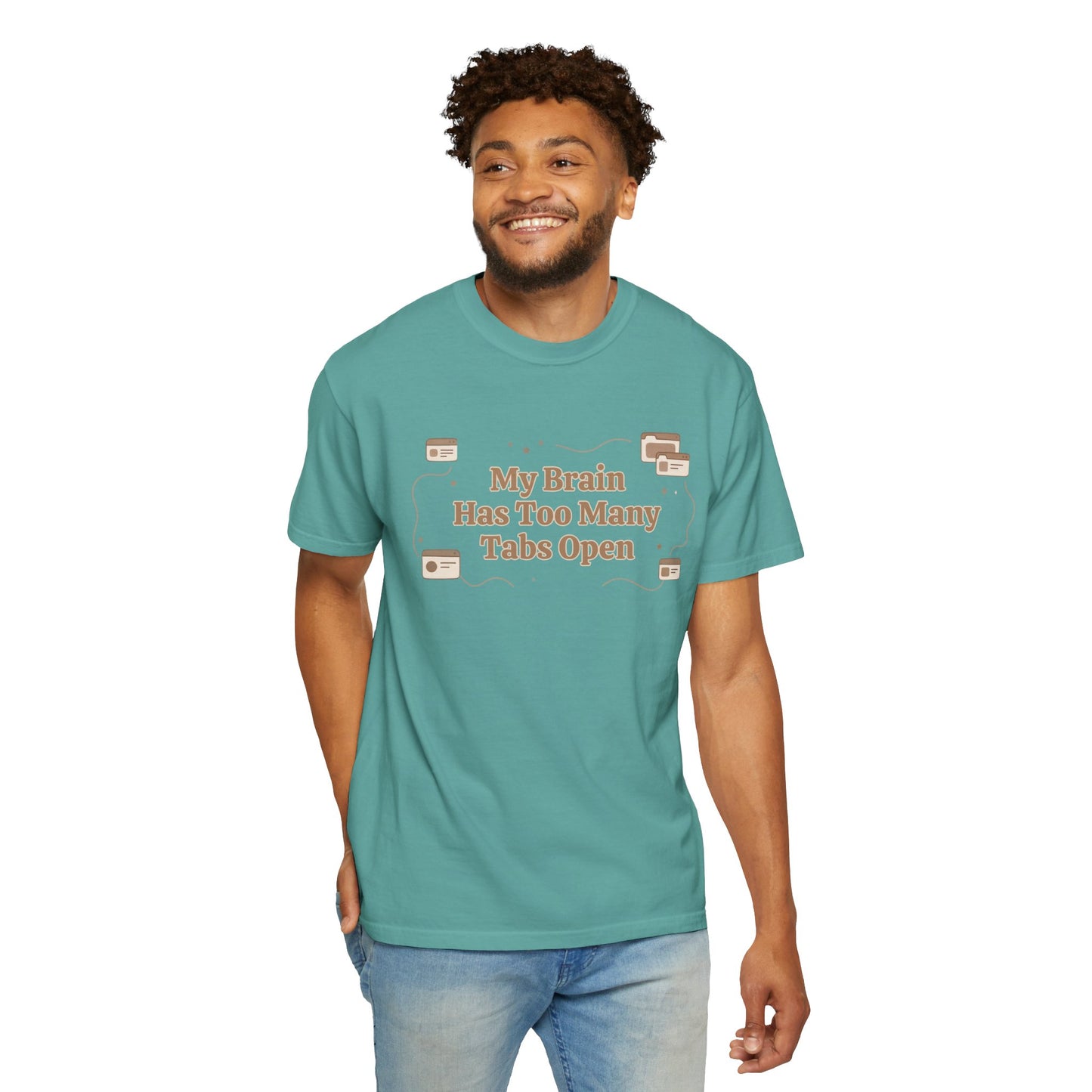 The "Too Many Tabs" ADHD Aesthetic Comfort Tee