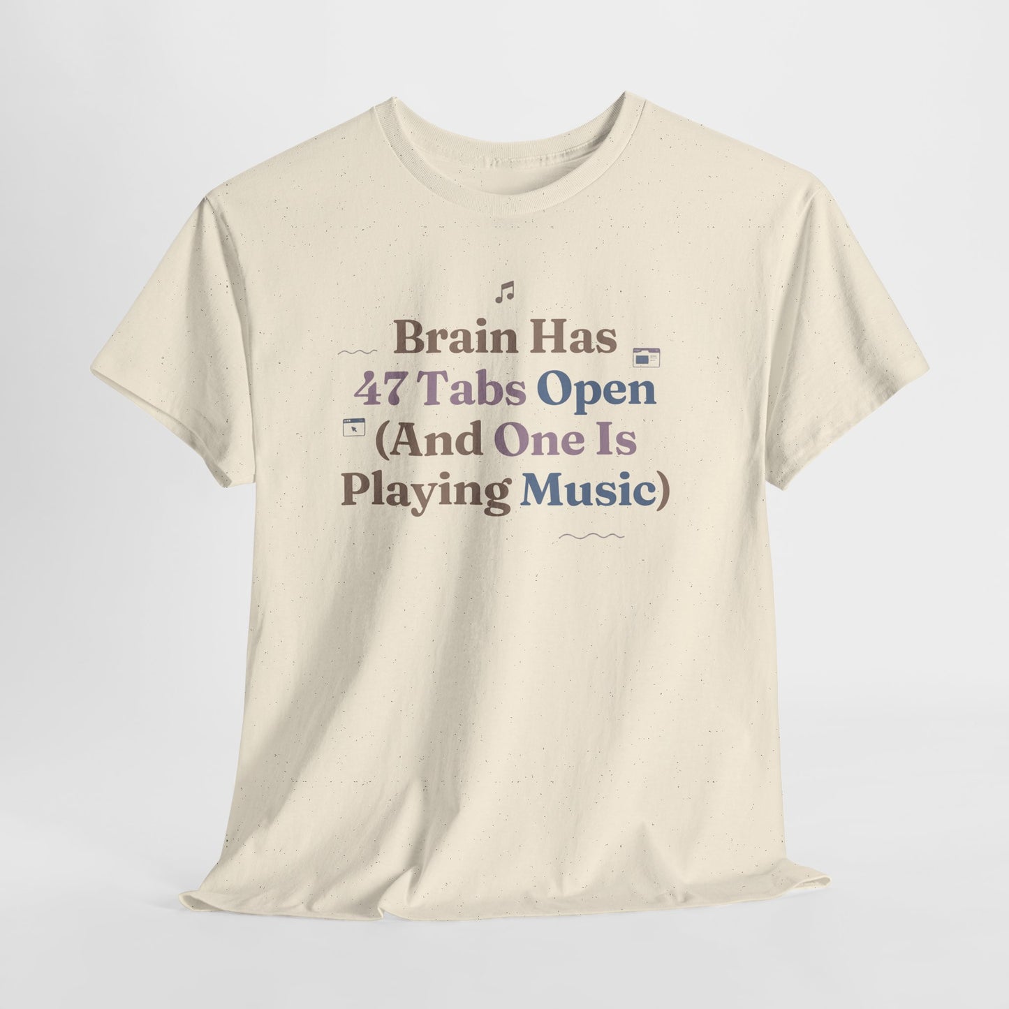 ADHD Lofi Aesthetic: 'Brain Has 47 Tabs Open (And One Is Playing Music)' Graphic Tee