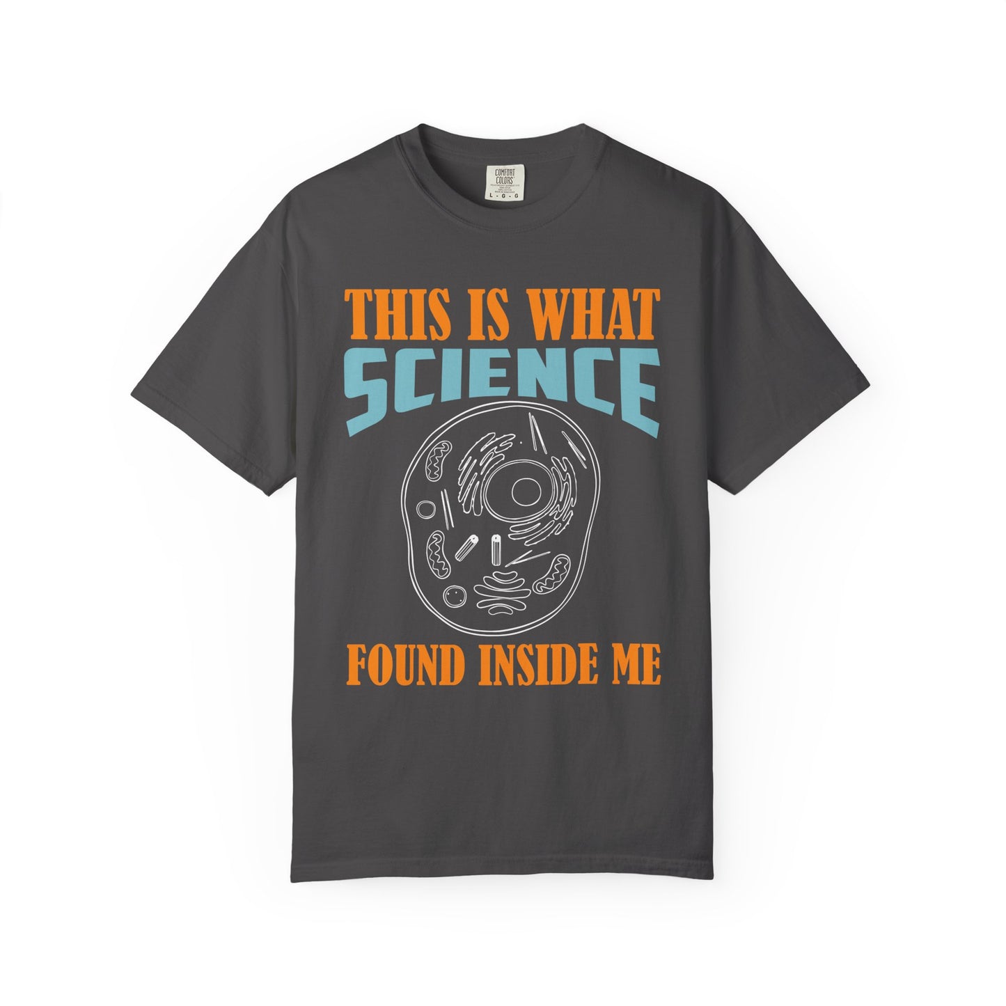 Science Inside Me - Bold Statement T-Shirt