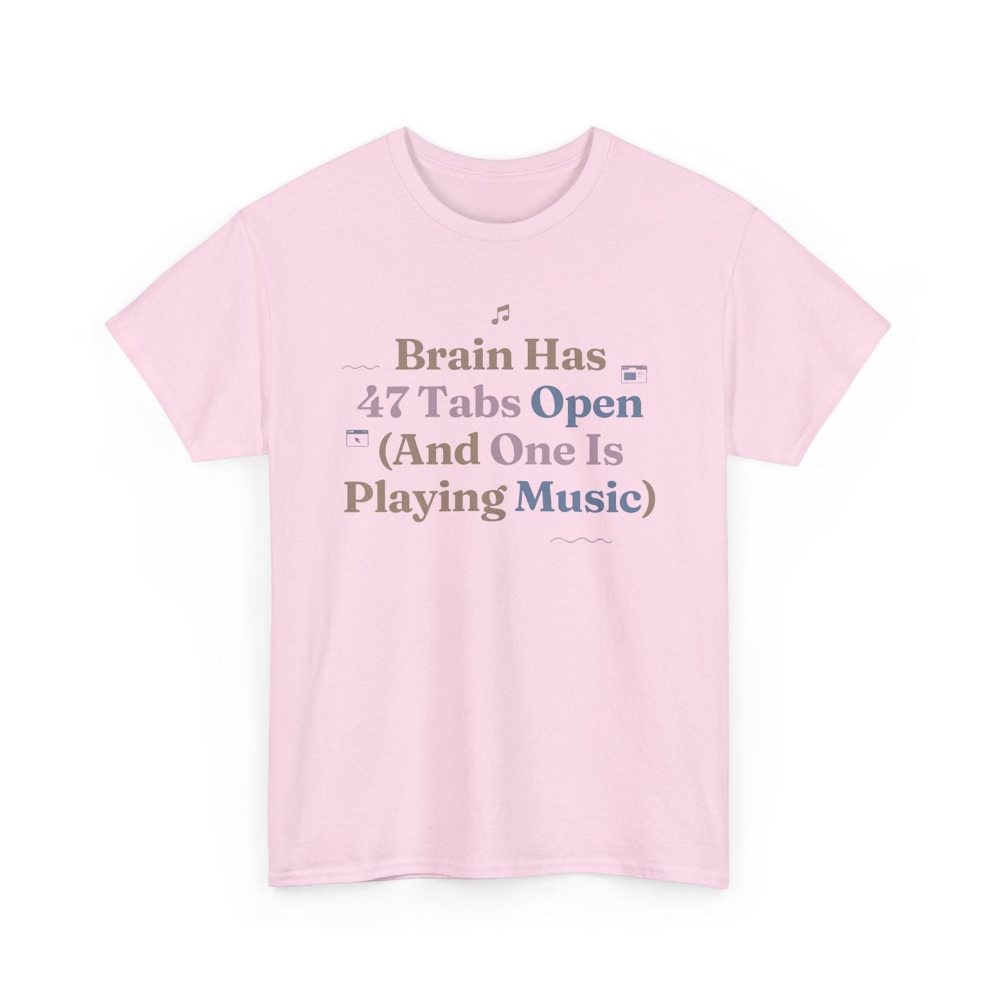 ADHD Lofi Aesthetic: 'Brain Has 47 Tabs Open (And One Is Playing Music)' Graphic Tee