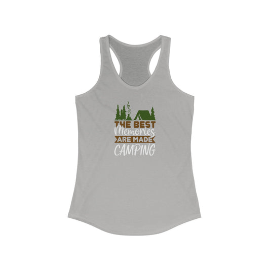 Women’s Tank Top - ‘The Best Memories Are Made Camping’ - A Unique Expression of Outdoor Love