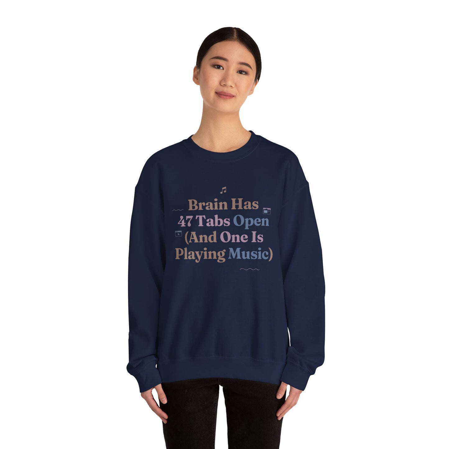 Hyperfocus Mode: '47 Tabs Open & Playing Music' Neurospicy Lofi Sweatshirt