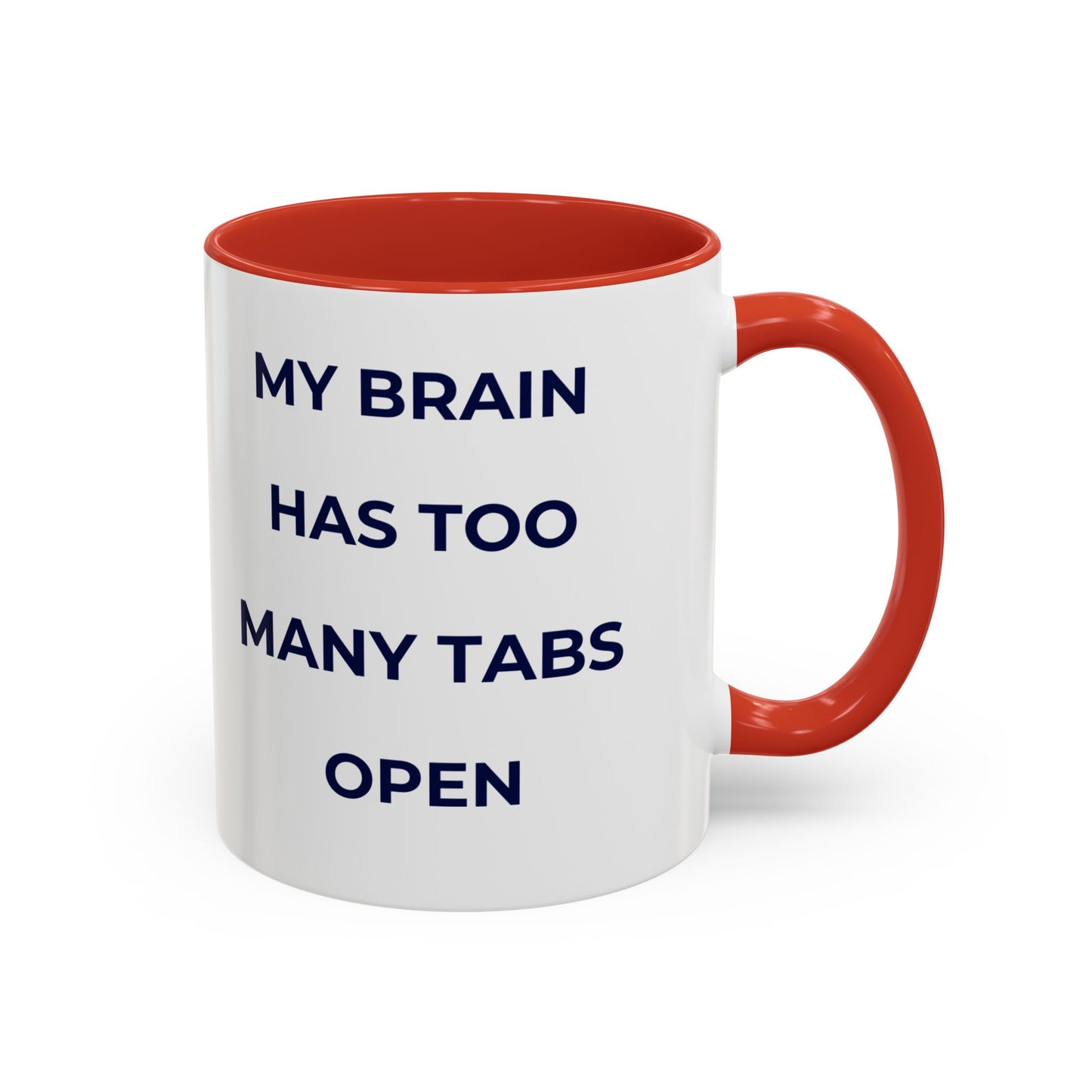 My Brain Has Too Many Tabs Open Mug | Funny ADHD Gift | Lofi Office Coffee Cup (11oz)