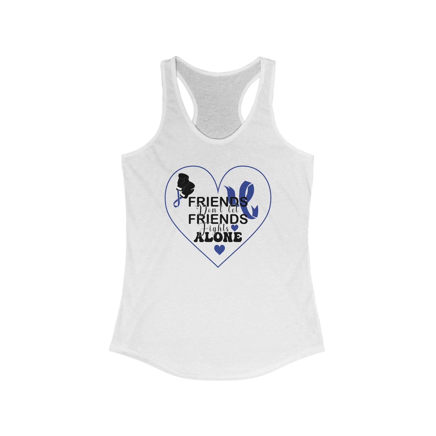 Women’s Empowerment Tank Top - ‘Friends Don’t Let Friends Fight Alone’