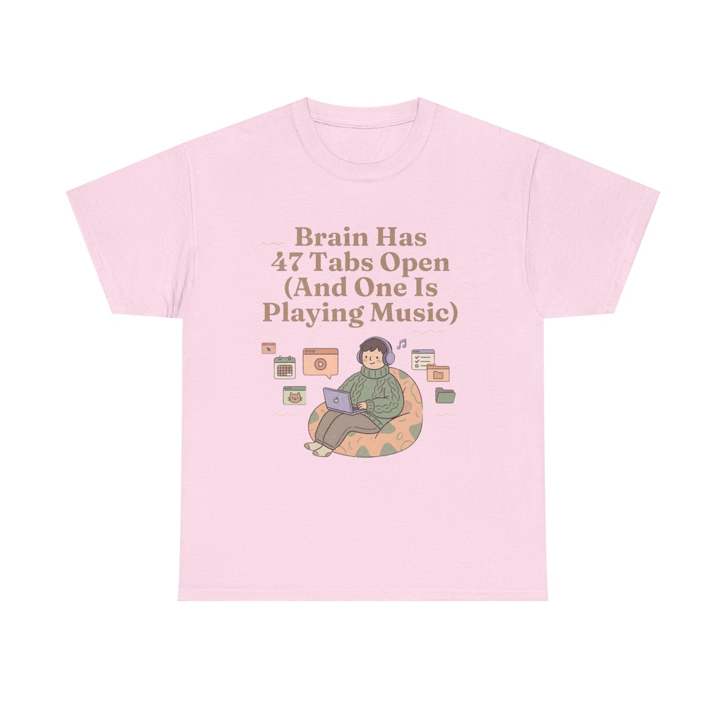 ADHD Lofi Aesthetic: 'Brain Has 47 Tabs Open (And One Is Playing Music)' Graphic Tee