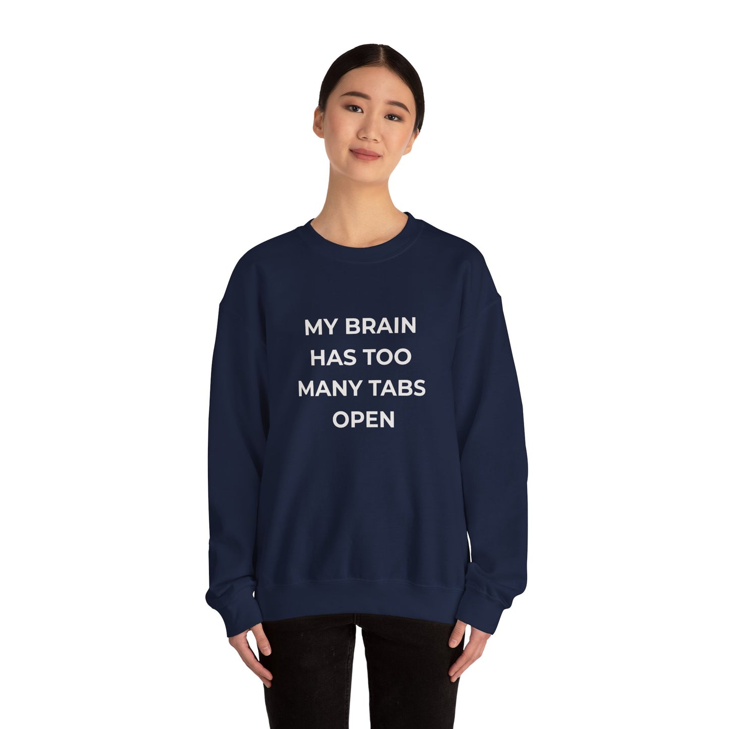 My Brain Has Too Many Tabs Open Sweatshirt | Funny ADHD Gift | Cozy Lofi Pullover