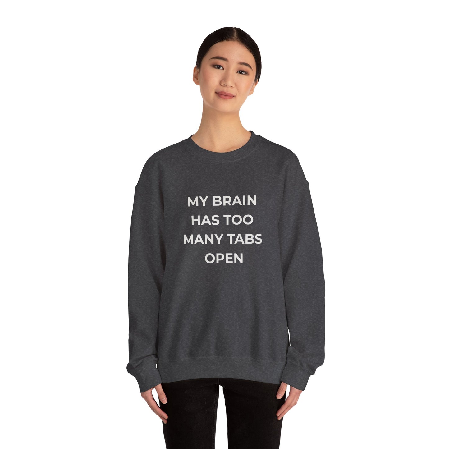 My Brain Has Too Many Tabs Open Sweatshirt | Funny ADHD Gift | Cozy Lofi Pullover