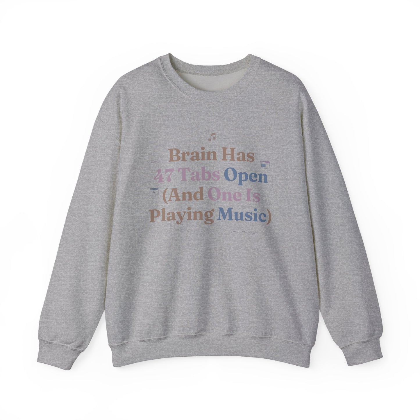 Hyperfocus Mode: '47 Tabs Open & Playing Music' Neurospicy Lofi Sweatshirt