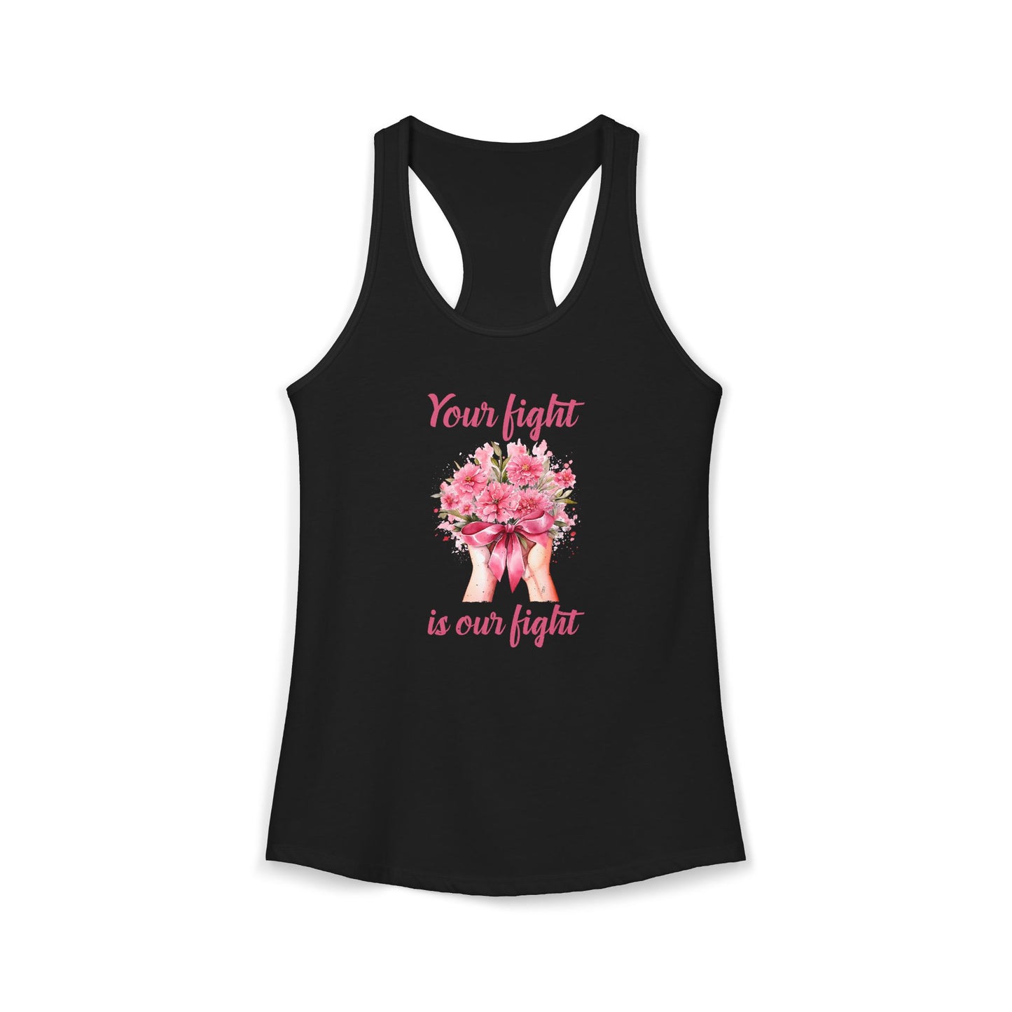 Women’s “Your Fight Is Our Fight” Cancer Awareness Racerback Tank Top