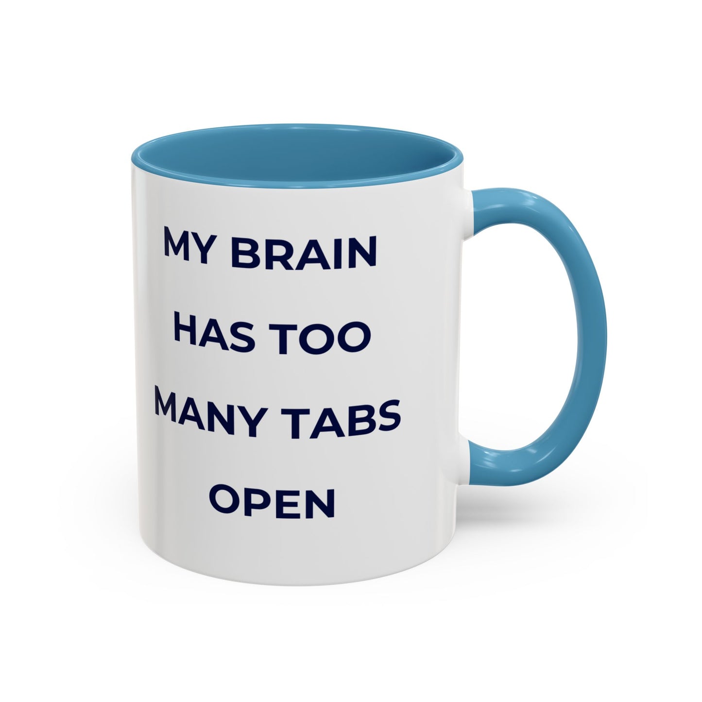 My Brain Has Too Many Tabs Open Mug | Funny ADHD Gift | Lofi Office Coffee Cup (11oz)