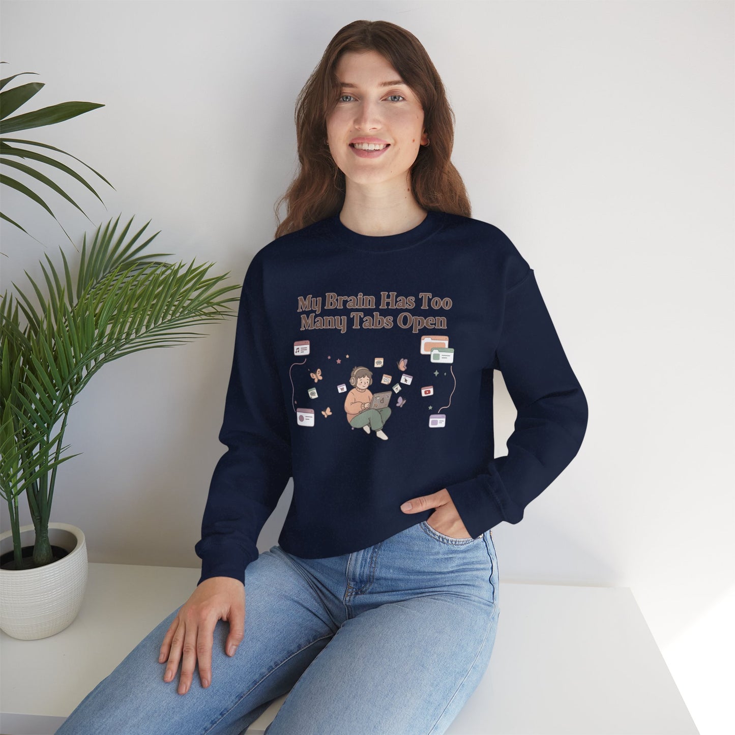 Emotional Support Mental Browser History: The 'Too Many Tabs Open' ADHD Sweatshirt