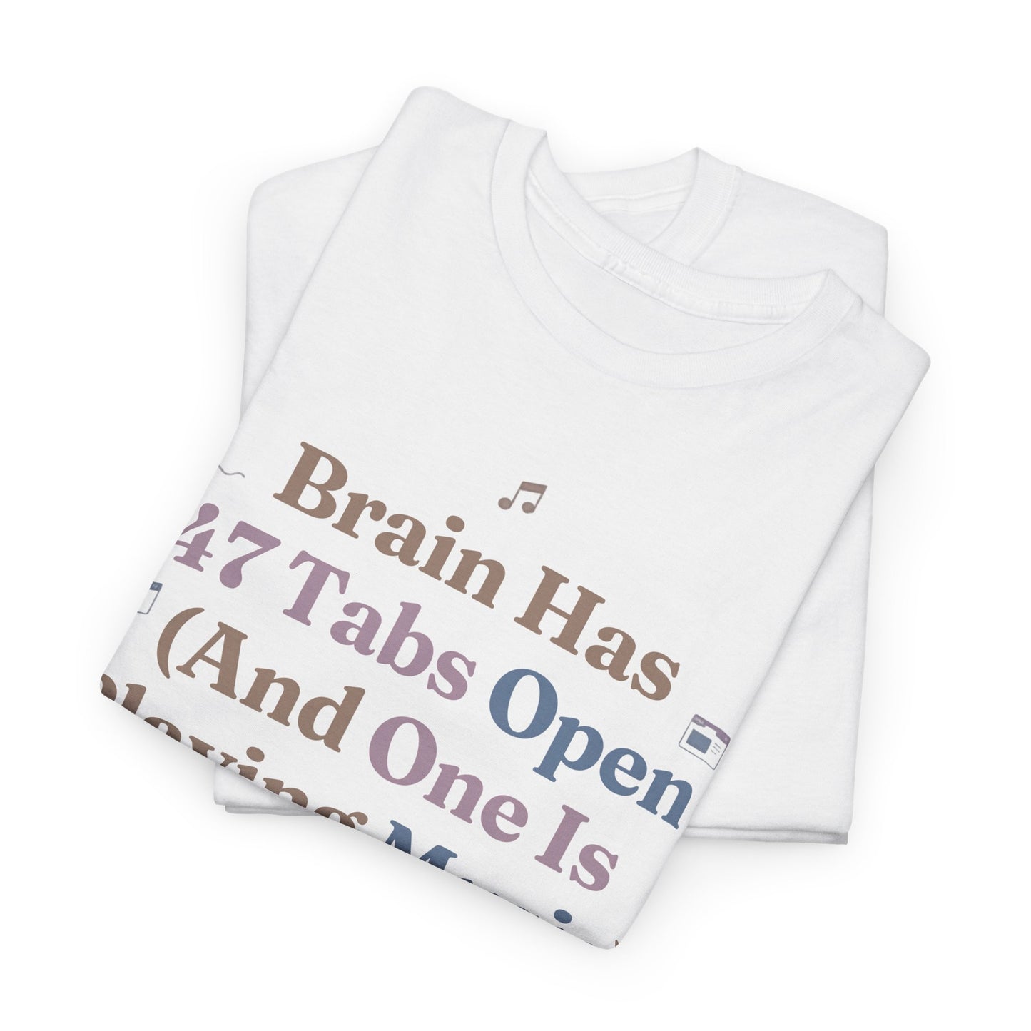 ADHD Lofi Aesthetic: 'Brain Has 47 Tabs Open (And One Is Playing Music)' Graphic Tee
