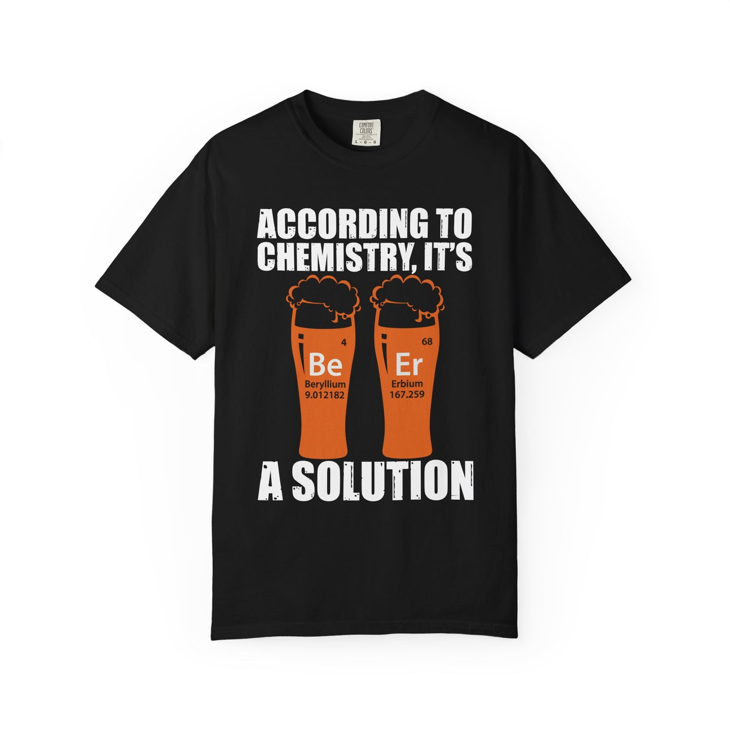 Viral Science BeEr Chemistry T-Shirt - Periodic Table Elements Graphic Comfort Colors Ring Spun Cotton Tee - Gift for Science Nerds