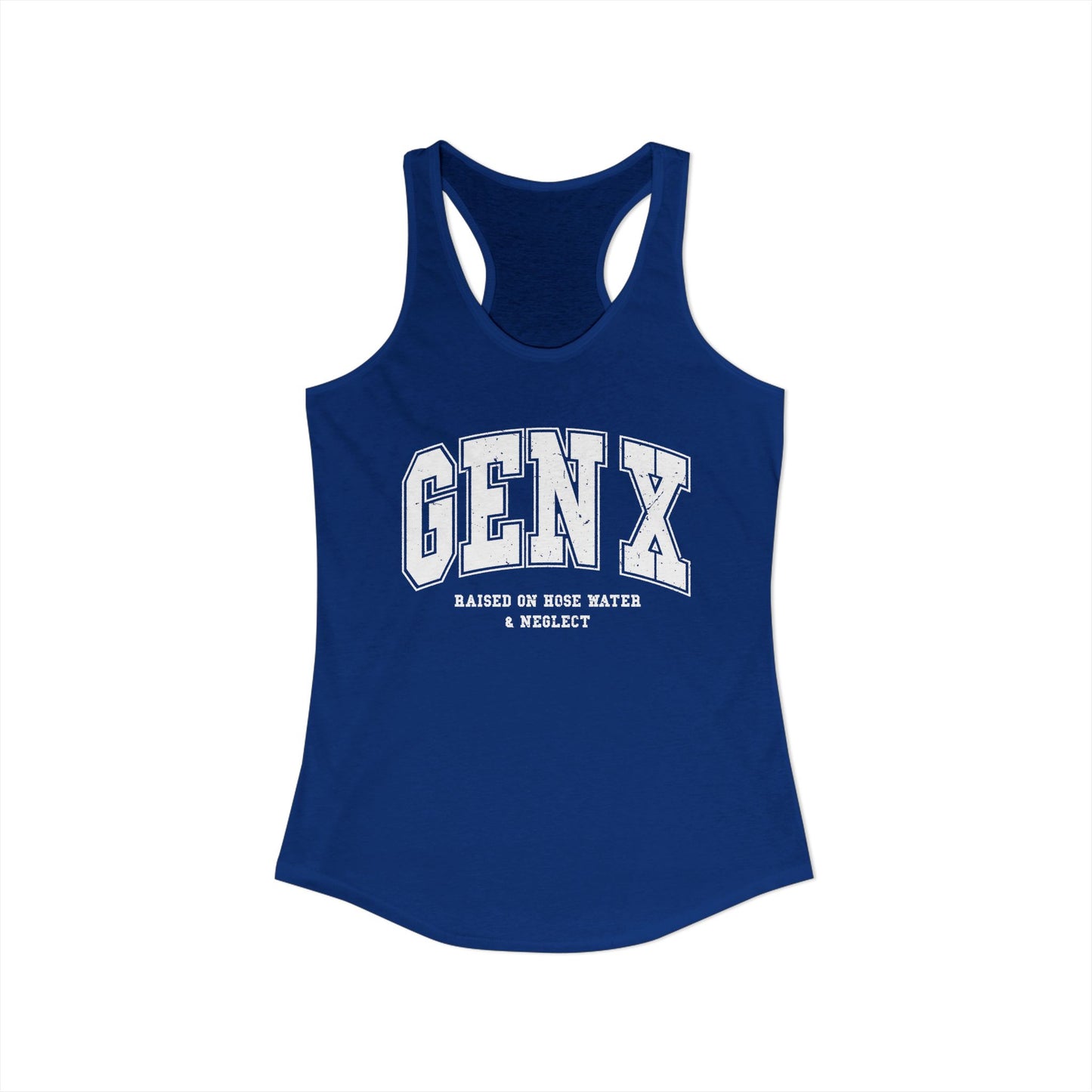 Gen X Varsity Racerback Tank – Raised on Hose Water & Neglect Retro Nostalgia Top