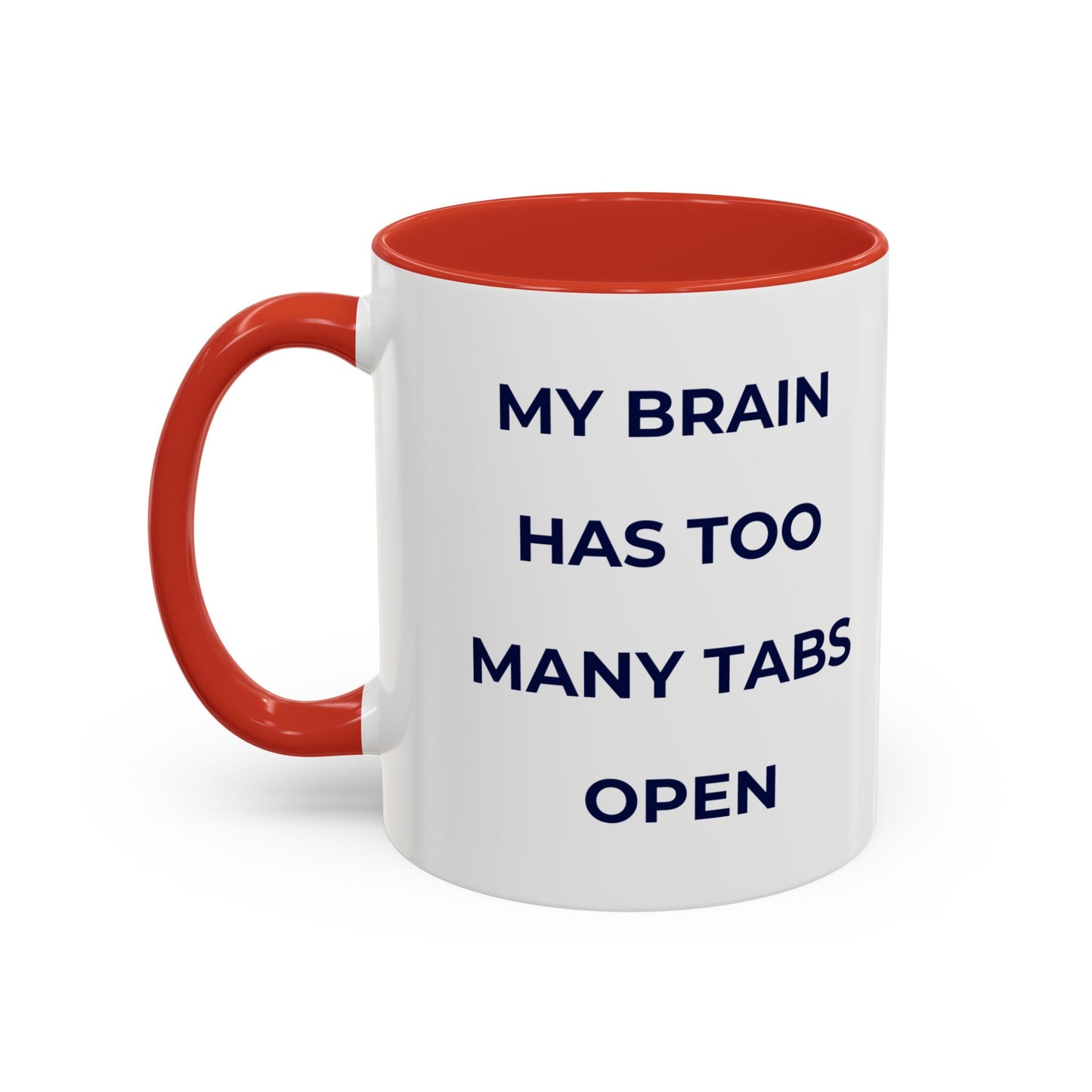 My Brain Has Too Many Tabs Open Mug | Funny ADHD Gift | Lofi Office Coffee Cup (11oz)