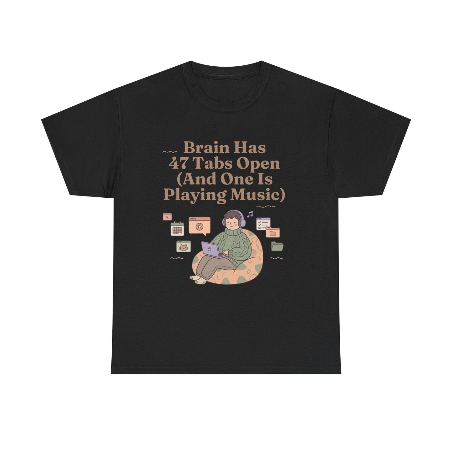 ADHD Lofi Aesthetic: 'Brain Has 47 Tabs Open (And One Is Playing Music)' Graphic Tee