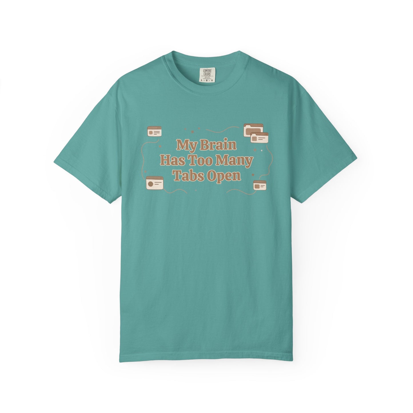 The "Too Many Tabs" ADHD Aesthetic Comfort Tee