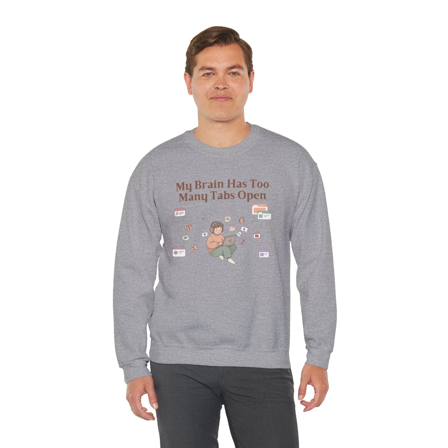 Emotional Support Mental Browser History: The 'Too Many Tabs Open' ADHD Sweatshirt