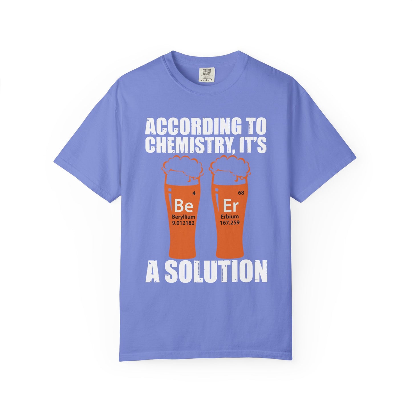 Viral Science BeEr Chemistry T-Shirt - Periodic Table Elements Graphic Comfort Colors Ring Spun Cotton Tee - Gift for Science Nerds
