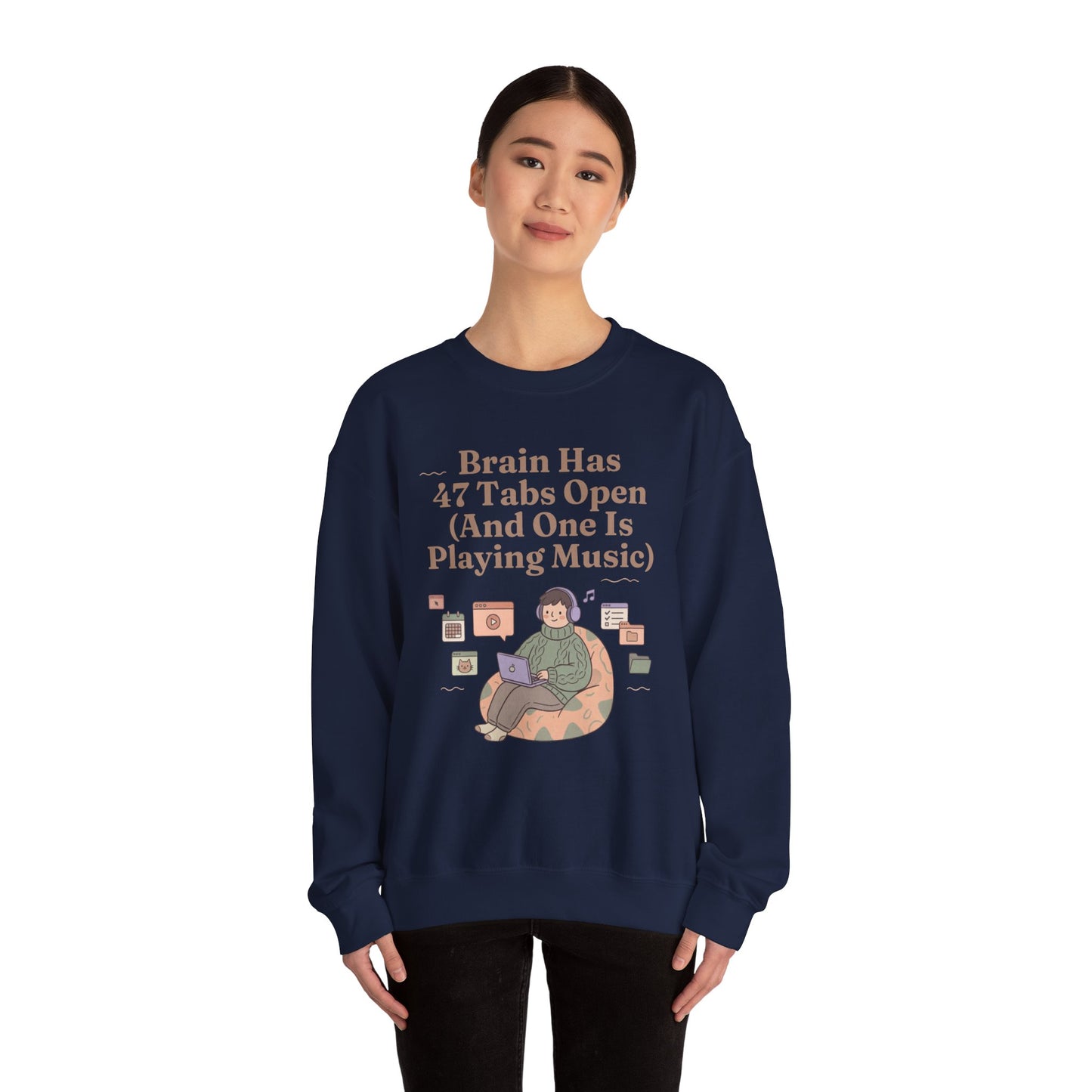 Hyperfocus Mode: '47 Tabs Open & Playing Music' Neurospicy Lofi Sweatshirt