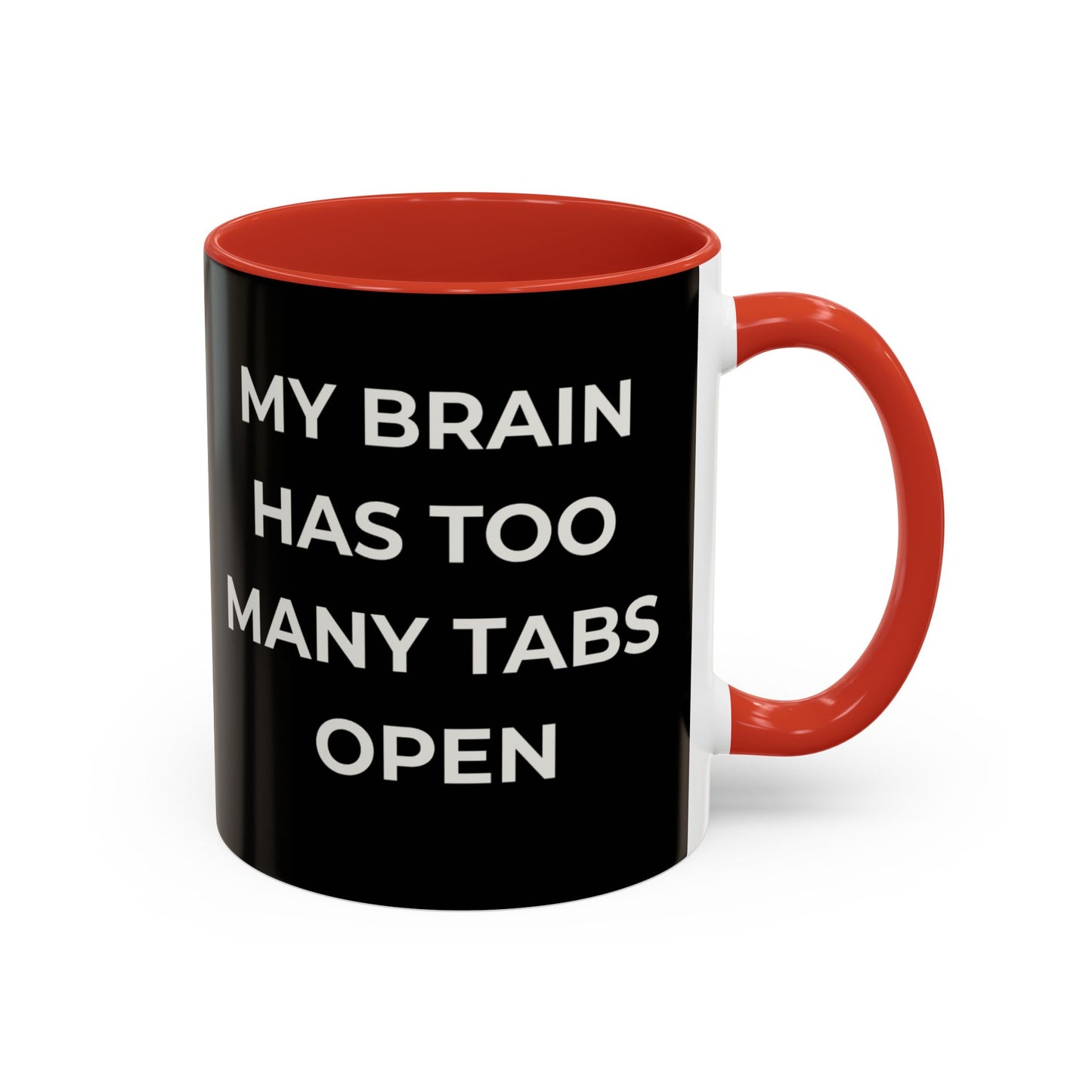My Brain Has Too Many Tabs Open Mug | Funny ADHD Gift | Lofi Office Coffee Cup (11oz)