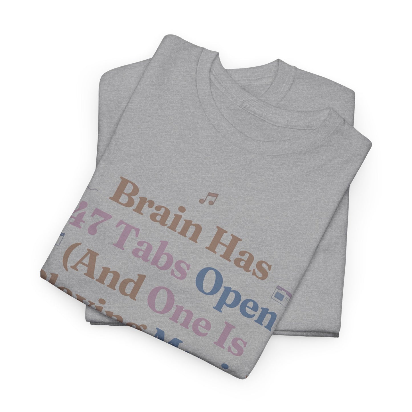 ADHD Lofi Aesthetic: 'Brain Has 47 Tabs Open (And One Is Playing Music)' Graphic Tee
