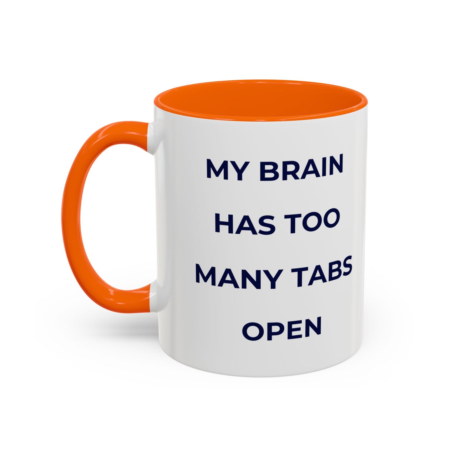 My Brain Has Too Many Tabs Open Mug | Funny ADHD Gift | Lofi Office Coffee Cup (11oz)