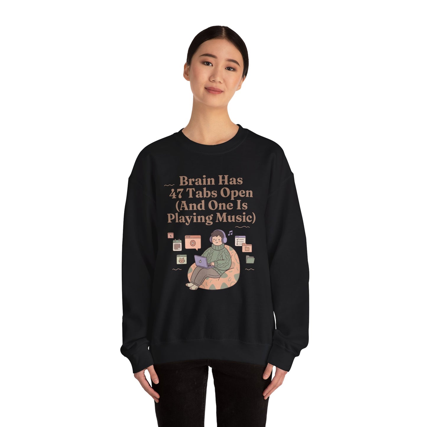 Hyperfocus Mode: '47 Tabs Open & Playing Music' Neurospicy Lofi Sweatshirt