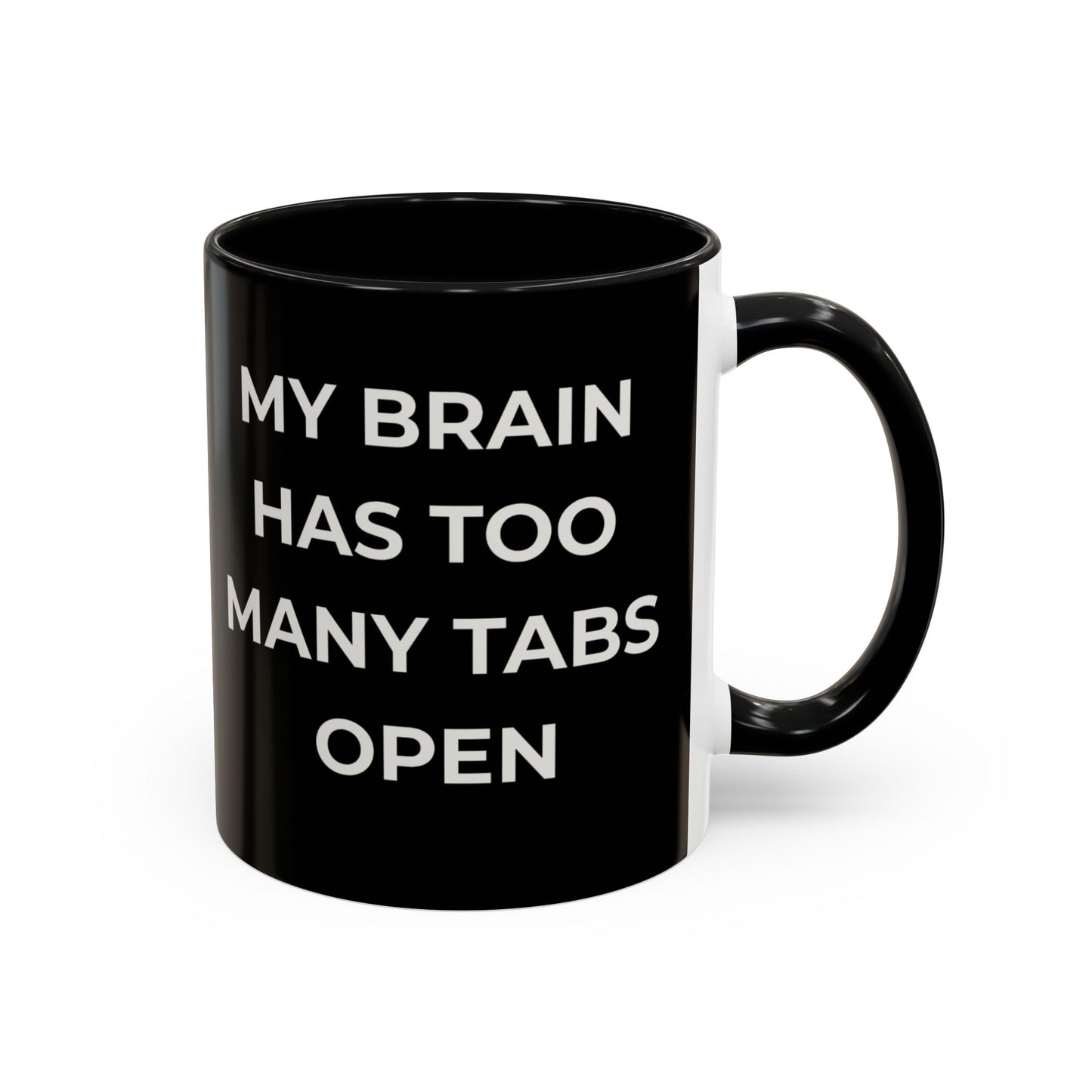 My Brain Has Too Many Tabs Open Mug | Funny ADHD Gift | Lofi Office Coffee Cup (11oz)