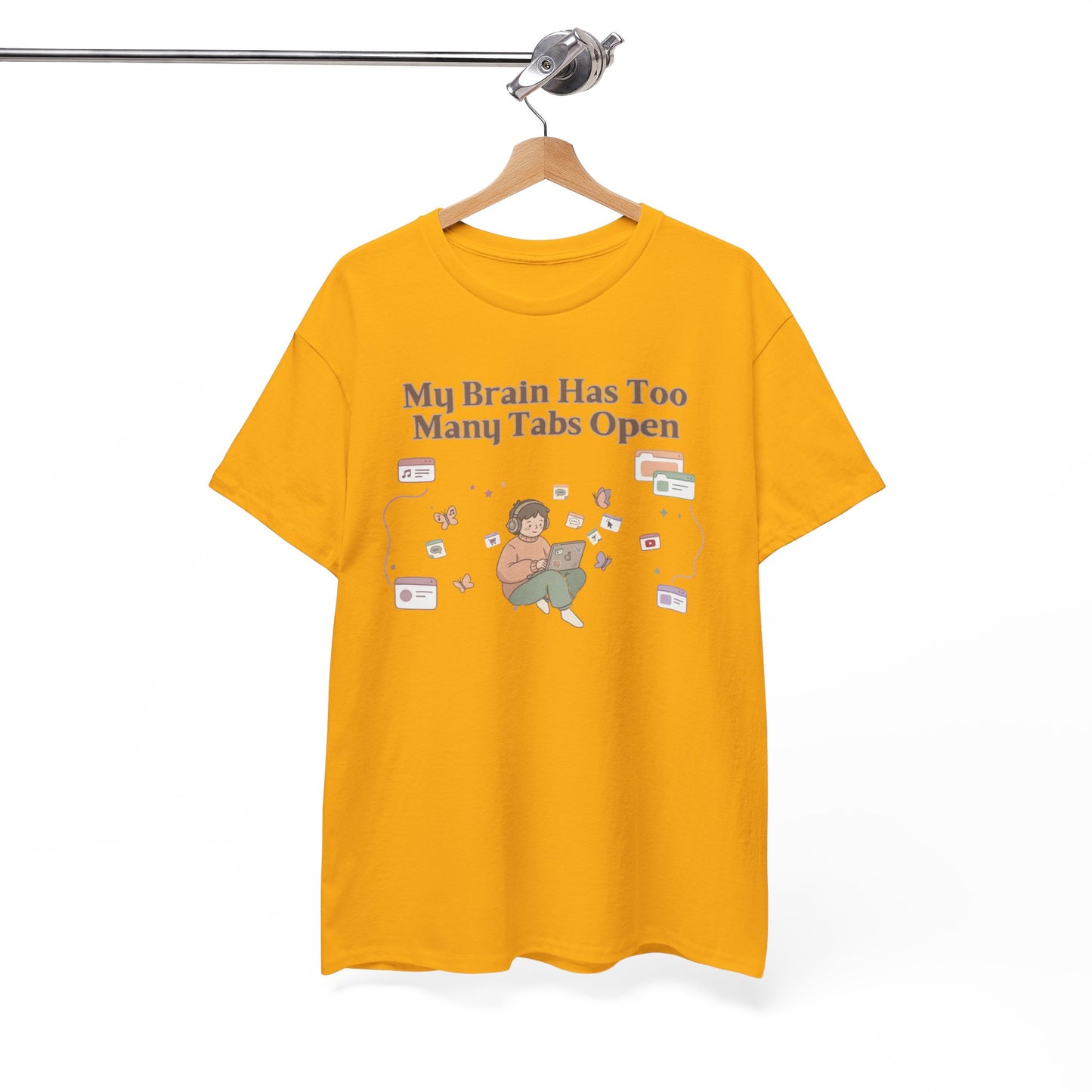 Hyper-Focus Mode: ENGAGED 🎧 The 'Brain Has Too Many Tabs Open' Neurospicy Tee