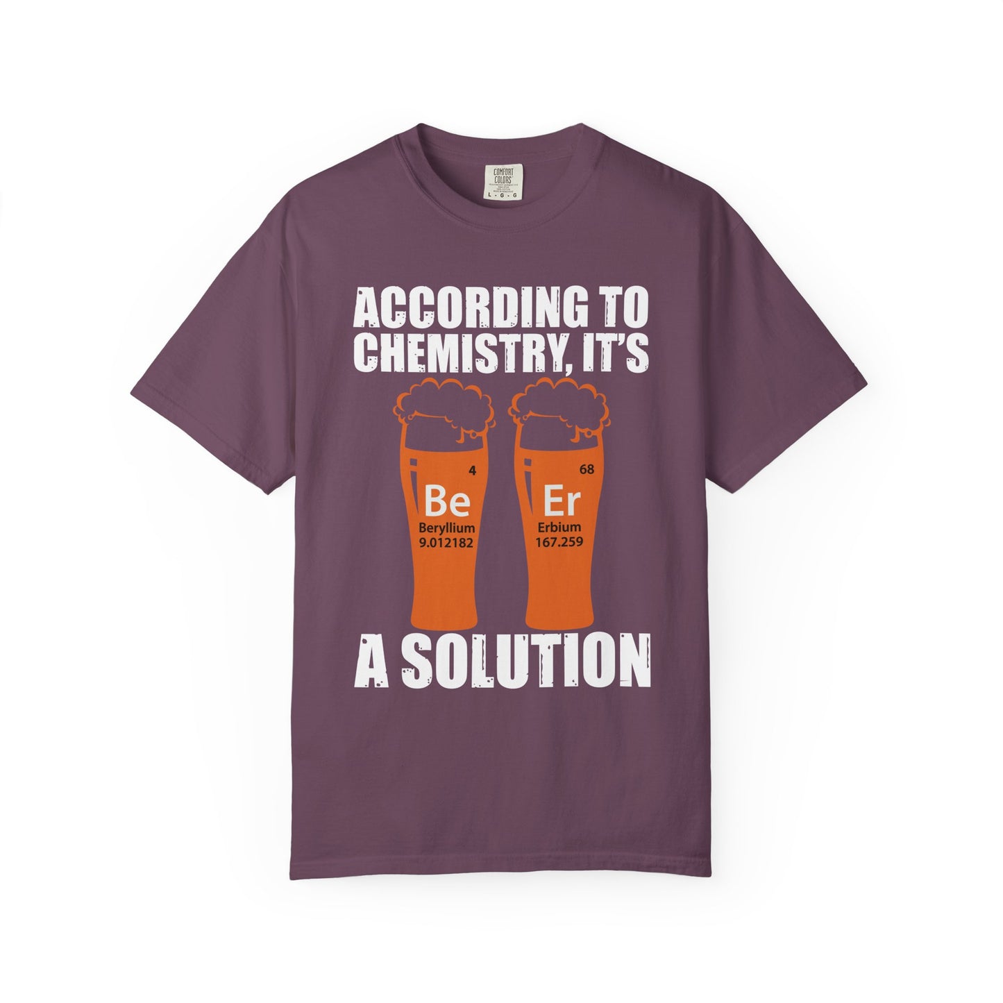 Viral Science BeEr Chemistry T-Shirt - Periodic Table Elements Graphic Comfort Colors Ring Spun Cotton Tee - Gift for Science Nerds