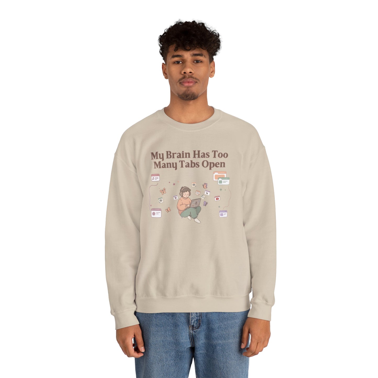 Emotional Support Mental Browser History: The 'Too Many Tabs Open' ADHD Sweatshirt