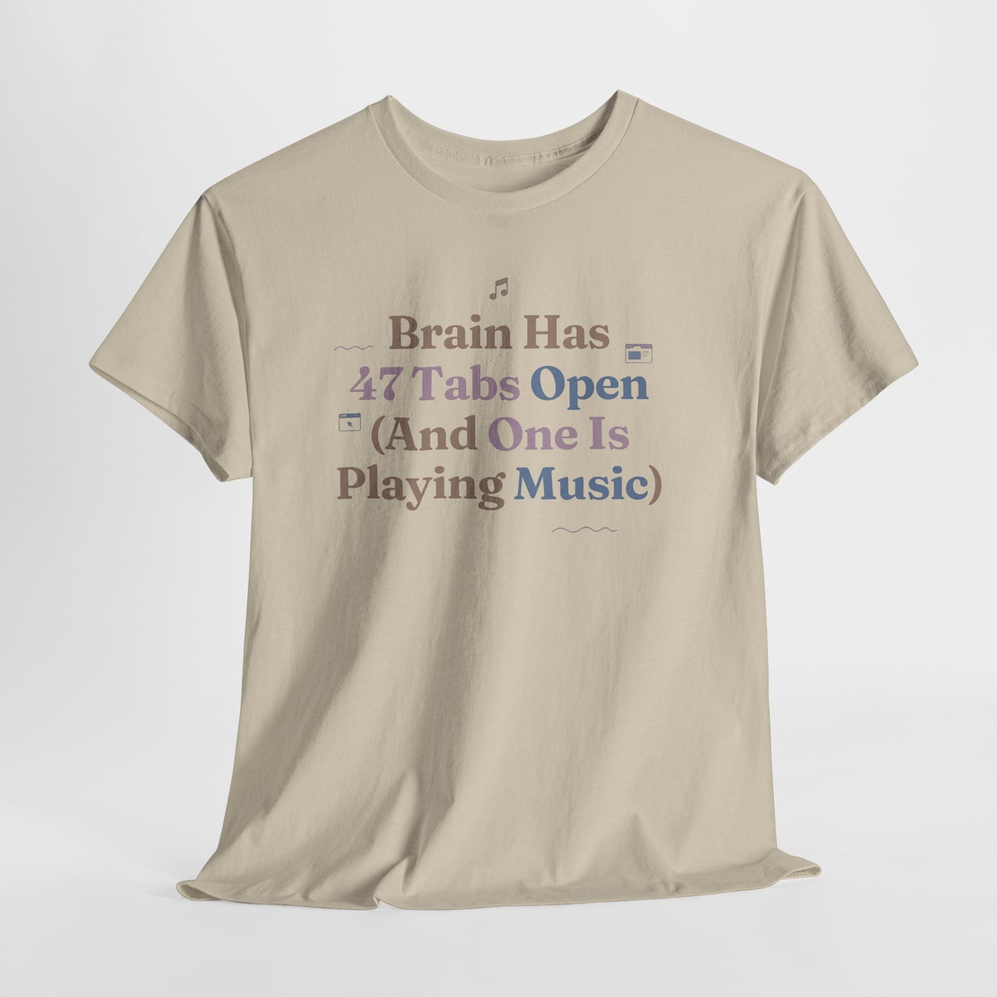 ADHD Lofi Aesthetic: 'Brain Has 47 Tabs Open (And One Is Playing Music)' Graphic Tee