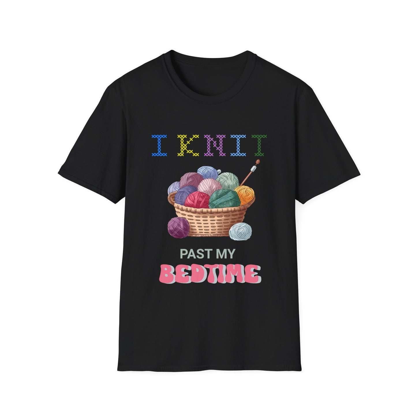 I Knit Past My Bedtime – Funny Yarn Lover T‑Shirt for Obsessive Night‑Owl Knitters