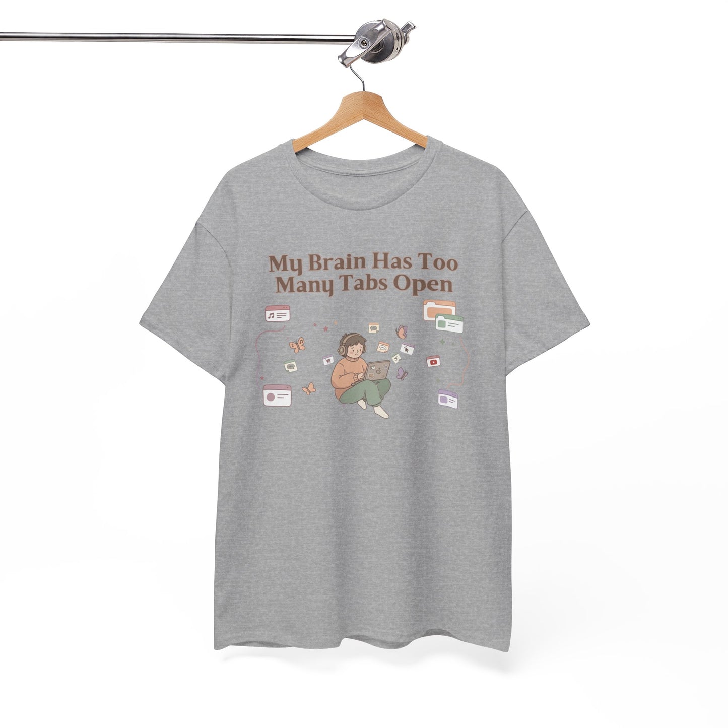 Hyper-Focus Mode: ENGAGED 🎧 The 'Brain Has Too Many Tabs Open' Neurospicy Tee