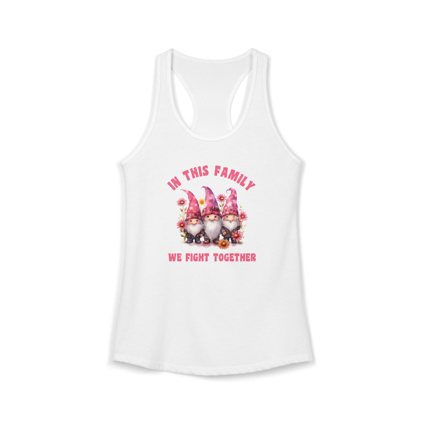 In This Family We Fight Together" Tank Top | Cute Cancer Awareness Gnomes | Pink Ribbon Support Racerback