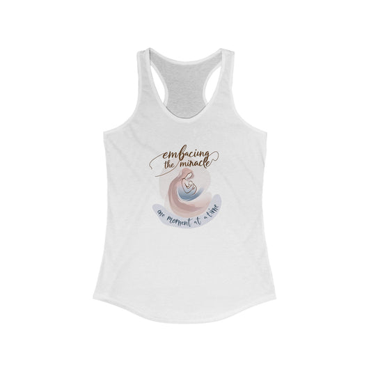 Embracing the Miracle, One Moment at a Time” - Inspirational Women’s New Baby Tank Top