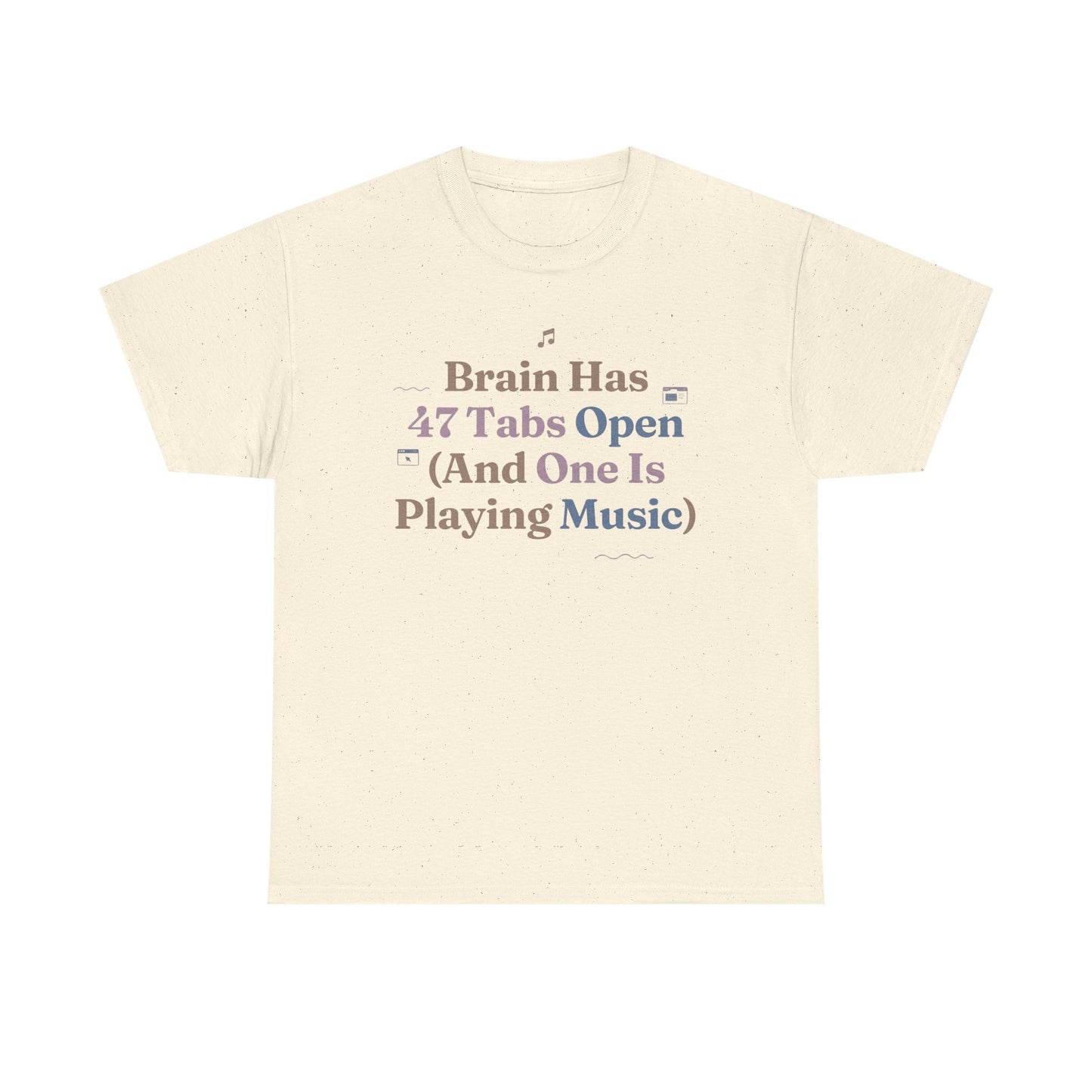 ADHD Lofi Aesthetic: 'Brain Has 47 Tabs Open (And One Is Playing Music)' Graphic Tee