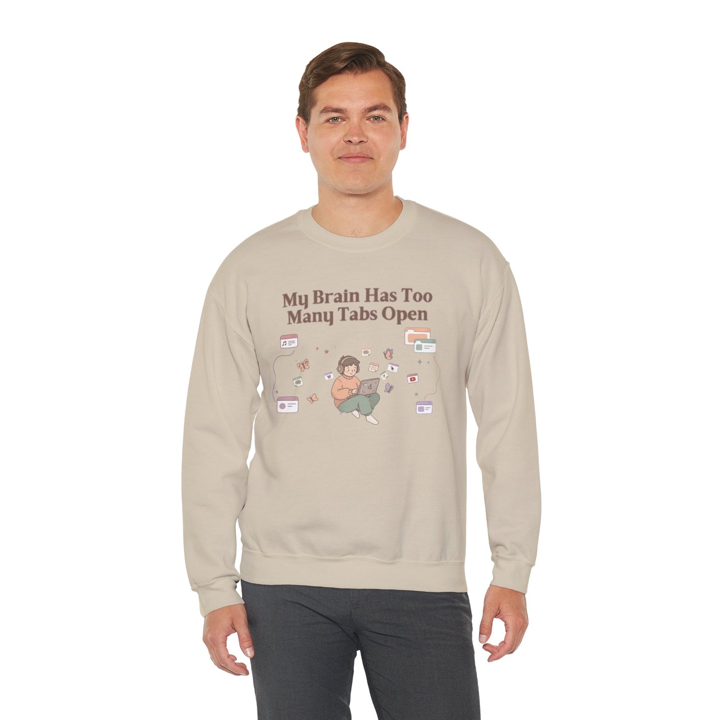 Emotional Support Mental Browser History: The 'Too Many Tabs Open' ADHD Sweatshirt