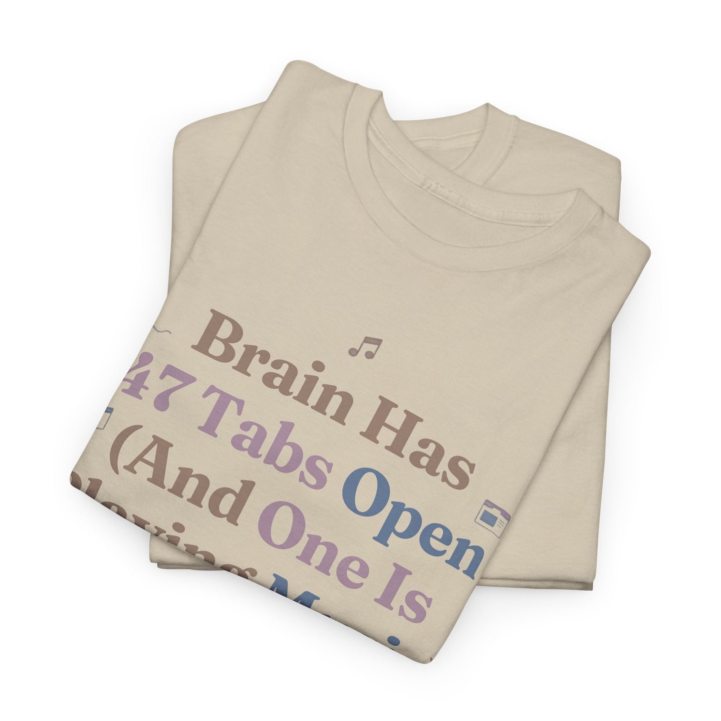 ADHD Lofi Aesthetic: 'Brain Has 47 Tabs Open (And One Is Playing Music)' Graphic Tee