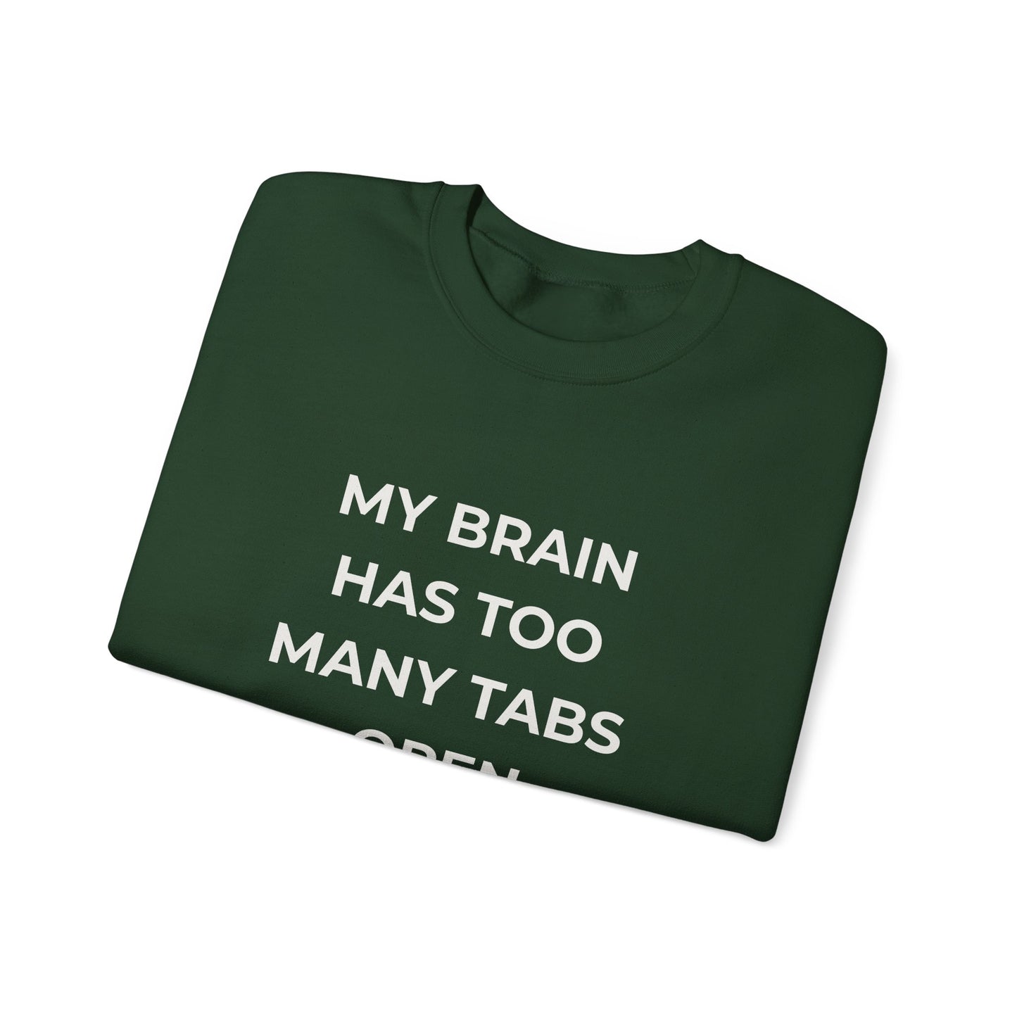 My Brain Has Too Many Tabs Open Sweatshirt | Funny ADHD Gift | Cozy Lofi Pullover