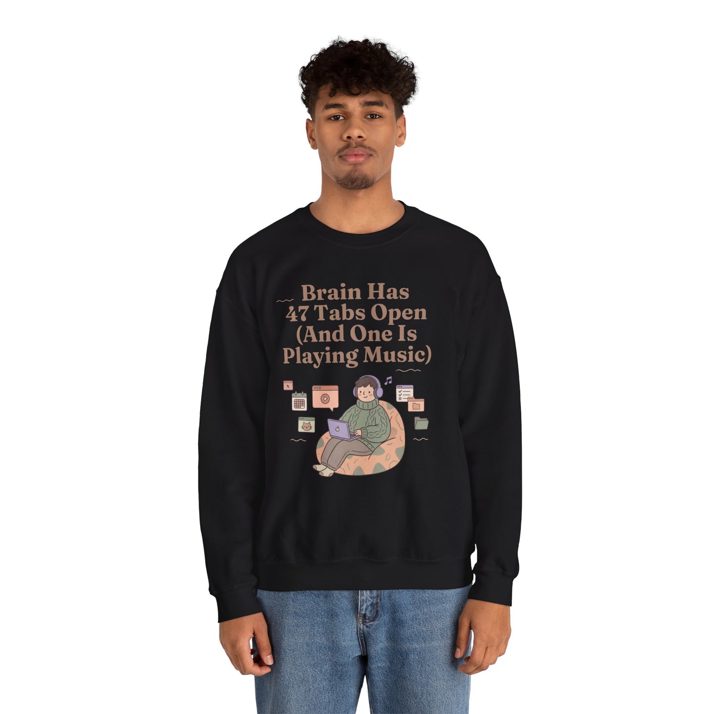 Hyperfocus Mode: '47 Tabs Open & Playing Music' Neurospicy Lofi Sweatshirt